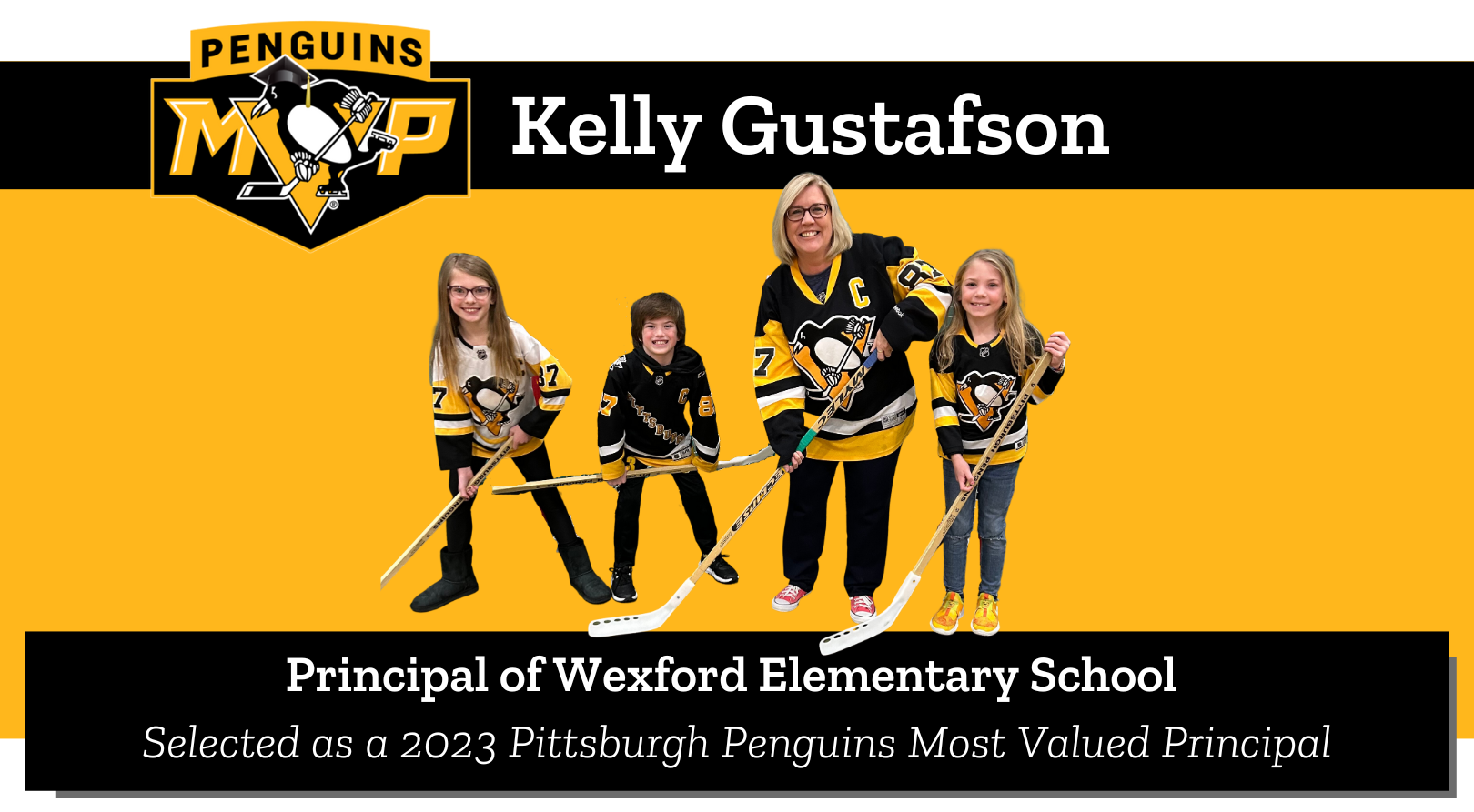 Pens MVP Kelly Gustafson, Principal of Wexford Elementary School